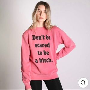 NWT Married to the Mob “Don’t be Afraid” Crewneck
